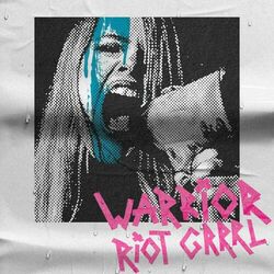 Cover of Warrior Riot Grrrl