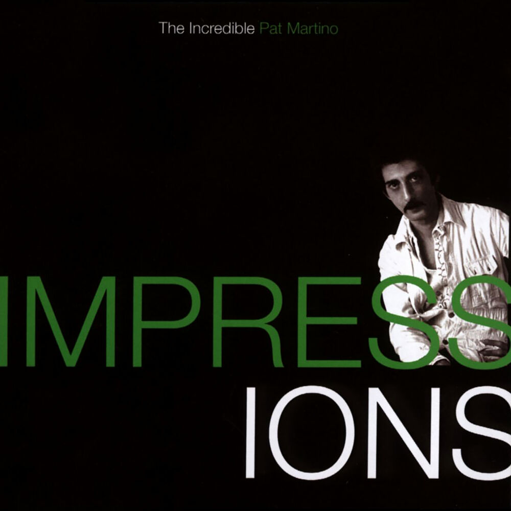 Picture of Impressions: The Incredible Pat Martino