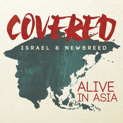 Cover of Covered: Alive In Asia (Deluxe Version)