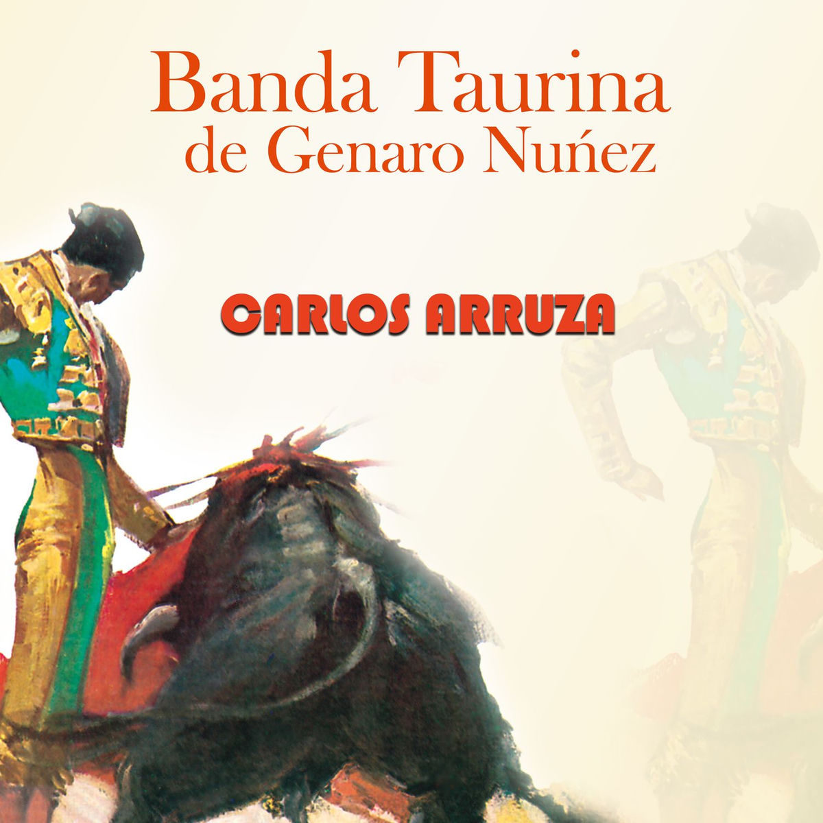 Album cover of Carlos Arruza