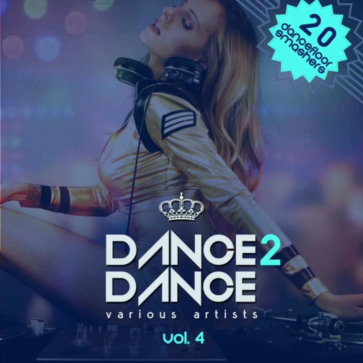 Album cover of Dance 2 Dance, Vol. 4 (20 Dancefloor Smashers)