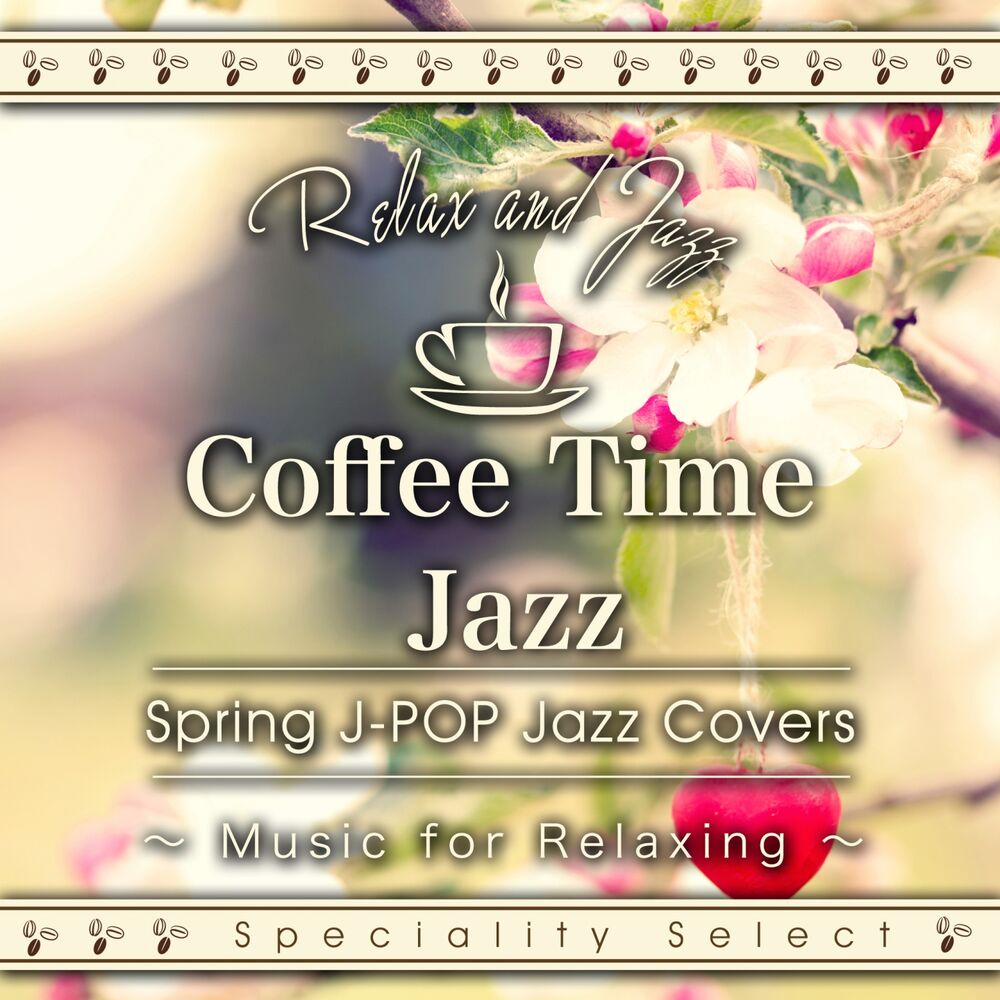 Picture of Coffee Table Jazz: Spring J-POP Jazz Covers (Jazz Piano)
