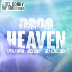 Cover of 0800 HEAVEN (Joel Corry VIP Mix)