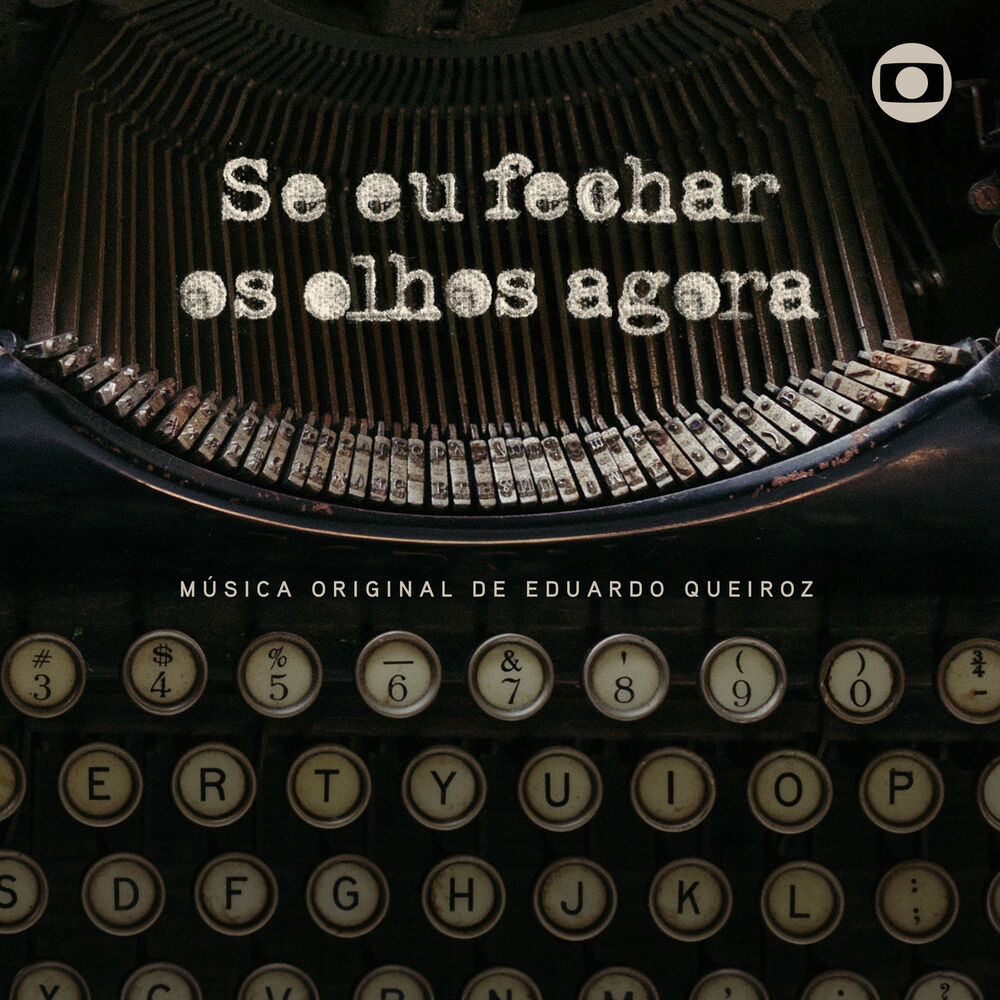 Picture of Se Eu Fechar Os Olhos Agora - Música Original de Eduardo Queiroz
