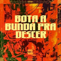 Cover of BOTA A BUNDA PRA DESCER