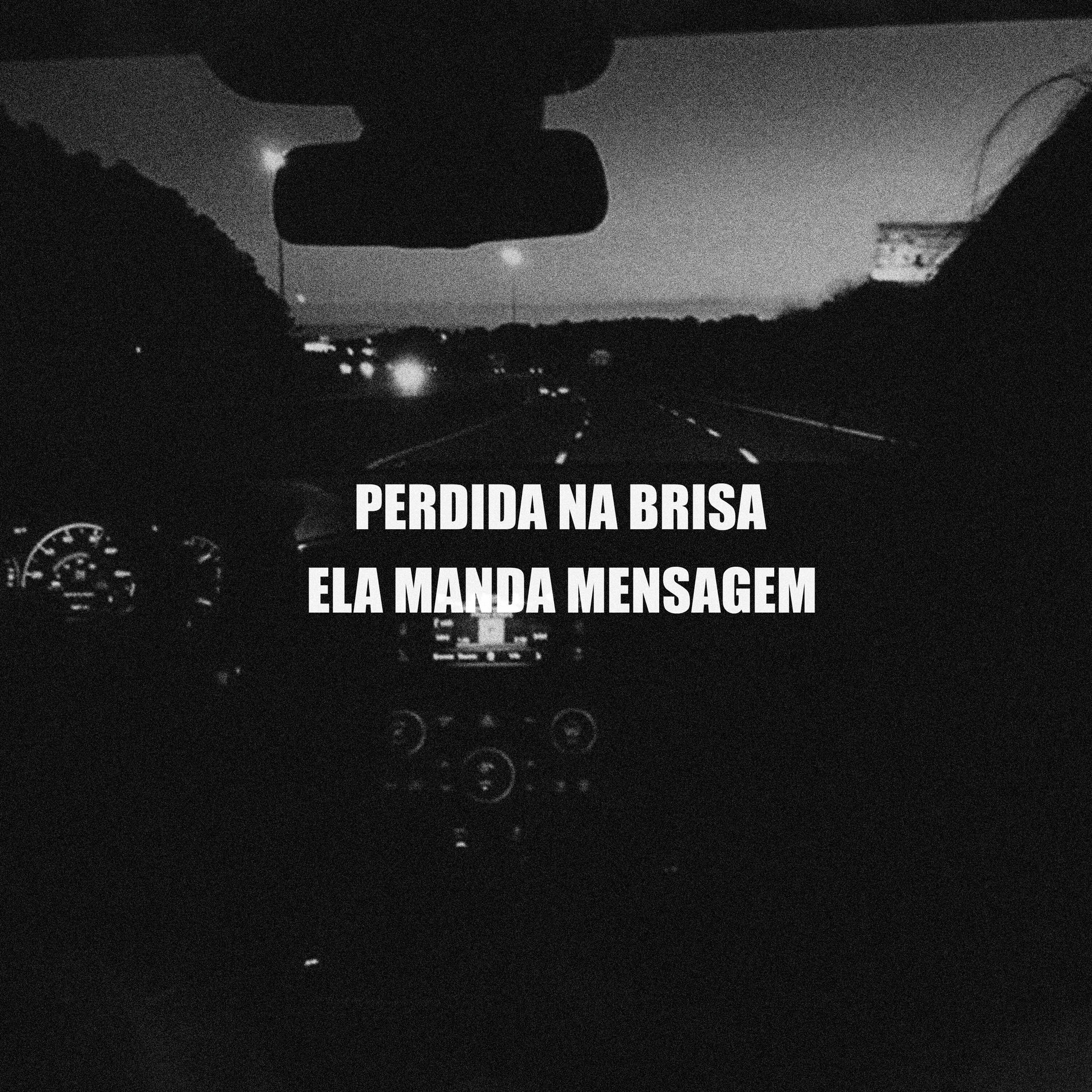 Album cover of Perdida na Brisa Ela Manda Mensagem