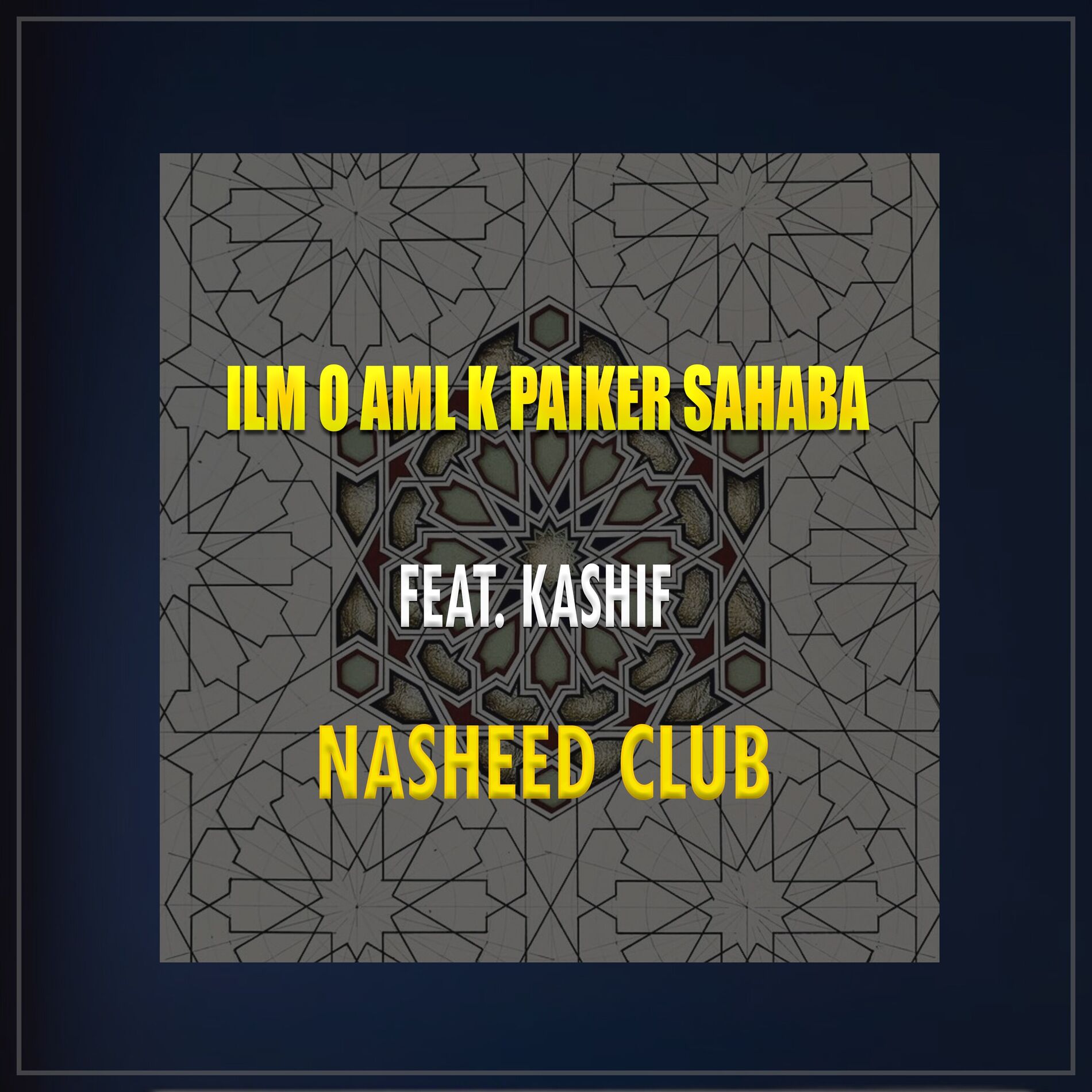 Album cover of Ilm O Aml K Paiker Sahaba