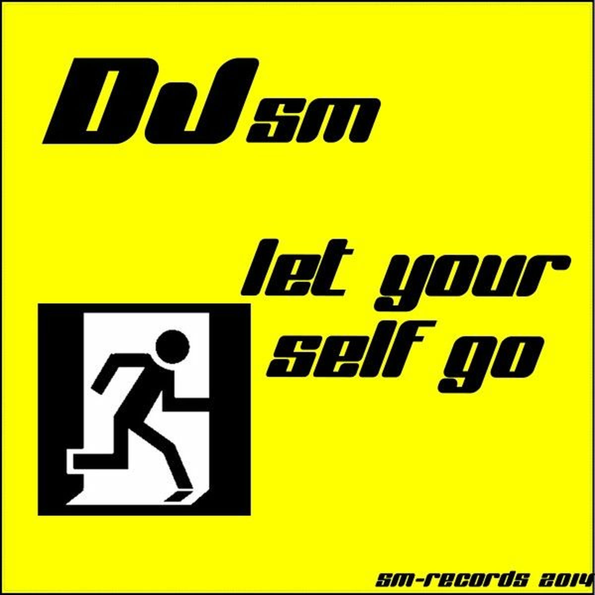 Album cover of Let Your Self Go