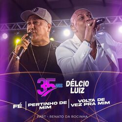 Cover of Fé / Pertinho de Mim / Volta de Vez pra Mim (Ao Vivo)