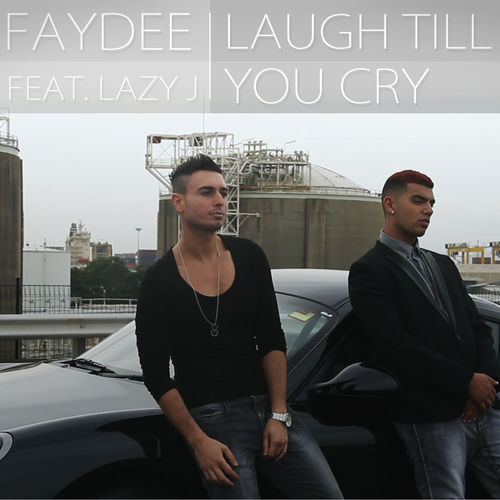 Laugh Till You Cry (feat Lazy J) by Faydee - 100 BPM