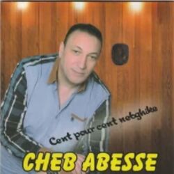Cover of Cheb Abbes - Cent Pour Cent Nebghike