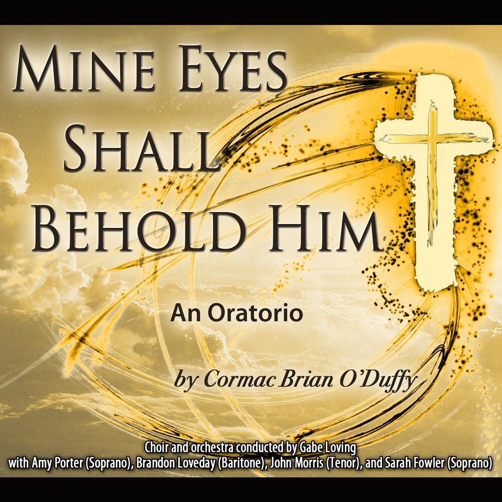 Picture of Cormac O'Duffy: Mine Eyes Shall Behold Him