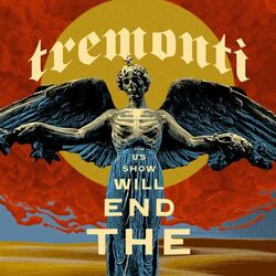 Cover of The End Will Show Us How