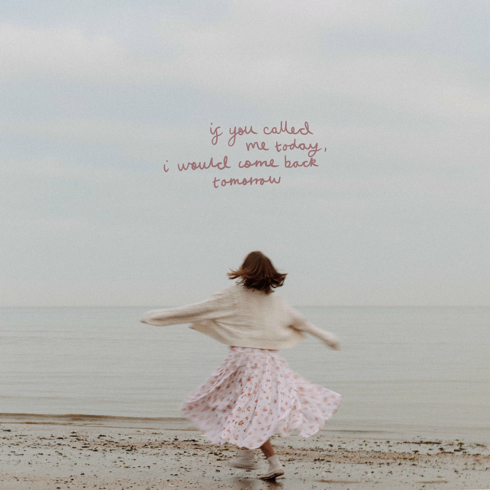 Album cover of if you called me today, i would come back tomorrow