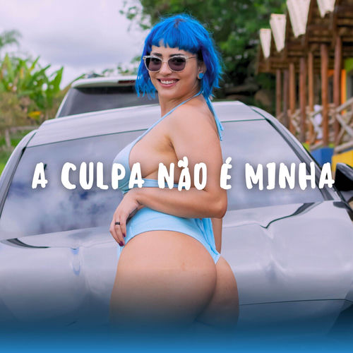 A culpa não é minha
