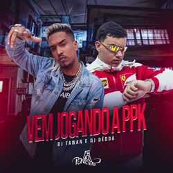 Cover of Vem Jogando a PPK