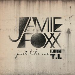 Cover of Just Like Me (feat. T.I.)