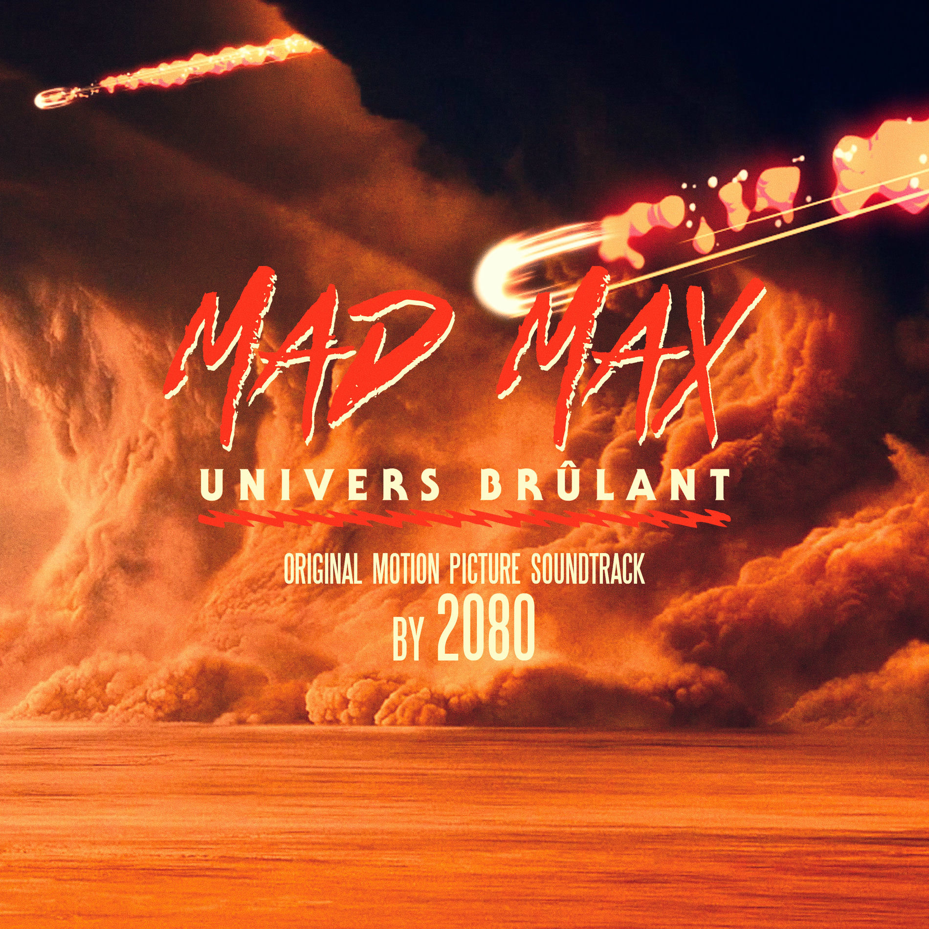 Album cover of Mad Max: Univers brûlant (Original Motion Picture Soundtrack)