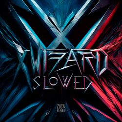 Cover of X Wizard (Slowed)