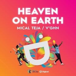 Cover of HEAVEN ON EARTH (DIGICEL REMIX)