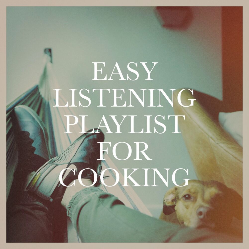 Picture of Easy Listening Playlist For Cooking