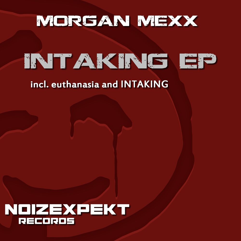 Picture of Morgan Mexx - Intaking EP (MP3 Single)