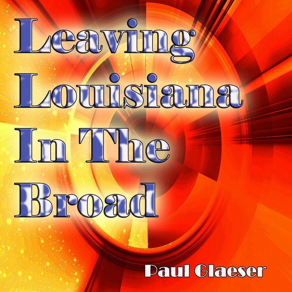 Picture of Leaving Louisiana in the Broad Daylight