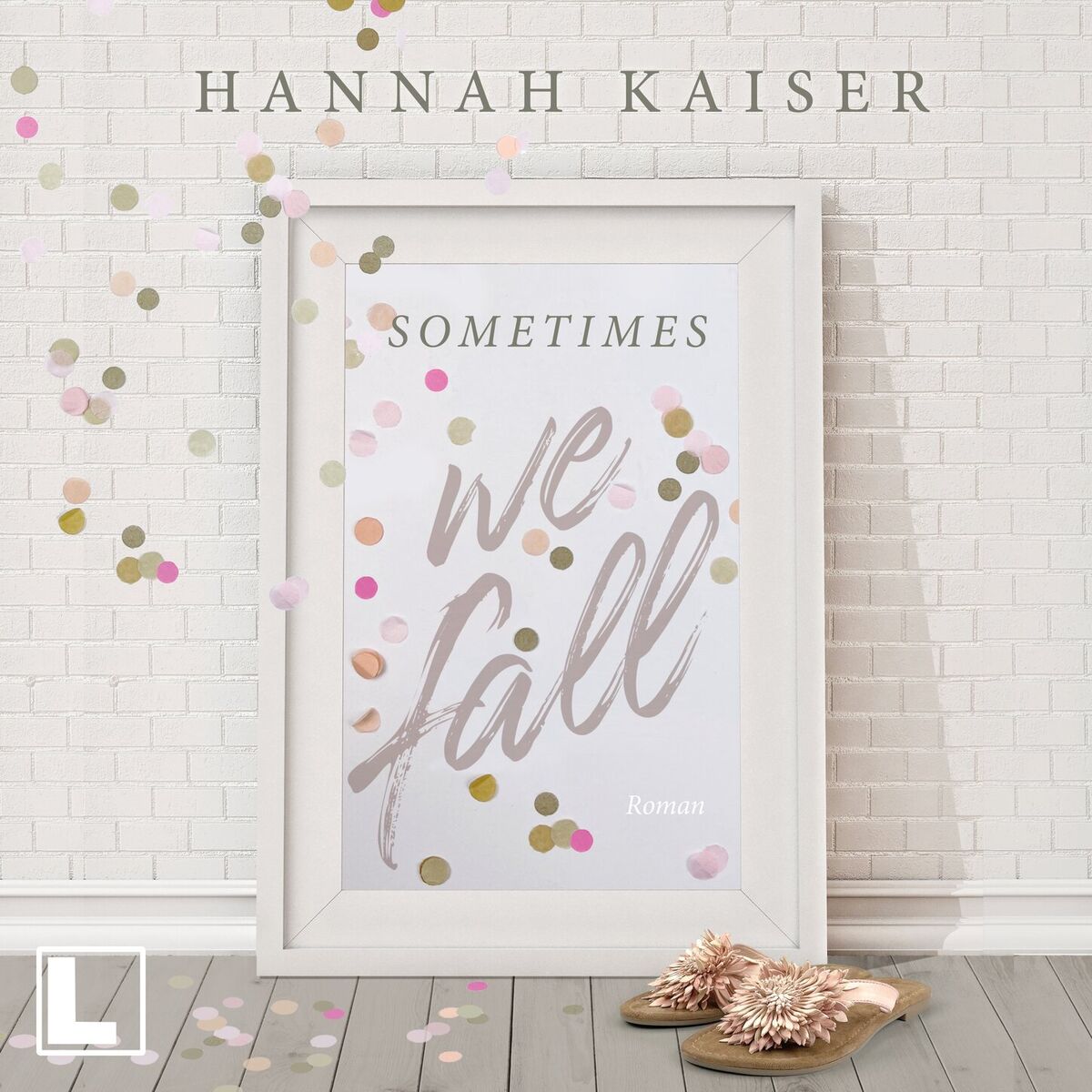 Album cover of Sometimes we fall (ungekürzt)
