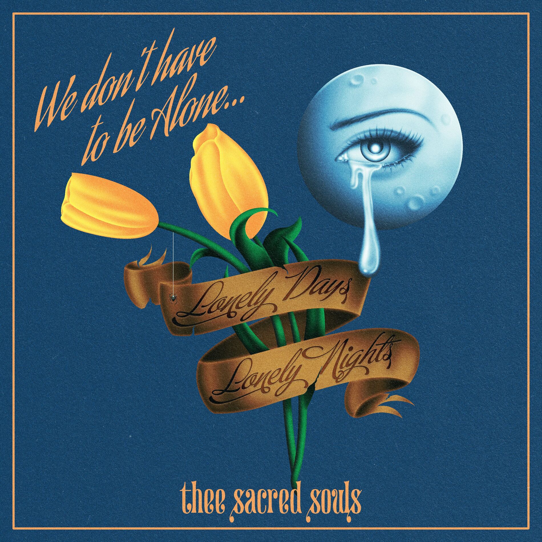 Album cover of We Don't Have to Be Alone