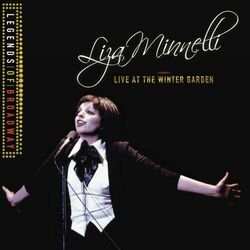 Cover of Legends Of Broadway - Liza Minnelli Live At The Winter Garden