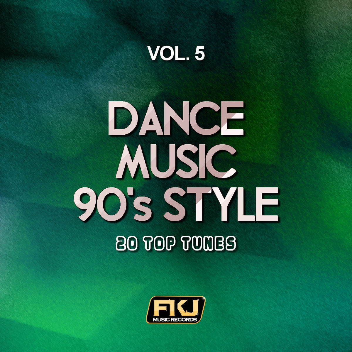 Album cover of Dance Music 90's Style, Vol. 5 (20 Top Tunes)