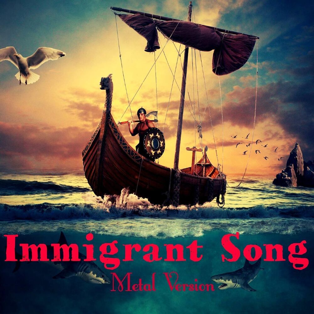 Picture of Immigrant Song (Metal Version)