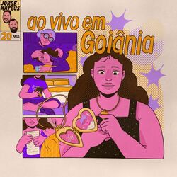 Jorge & Mateus Ao Vivo Em Goiânia (Ao Vivo Em Goiânia / 2007)
