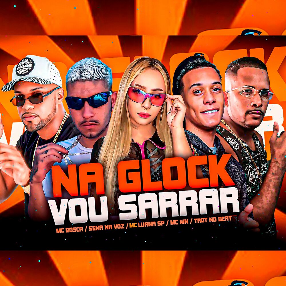 Picture of Na Glock Vou Sarrar