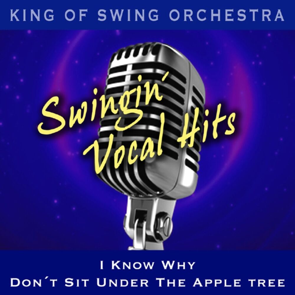 Picture of Swingin' Vocal Hits (I Know Why / Don't Sit Under the Apple Tree)