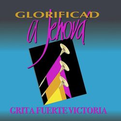 Cover of Glorificad a Jehová