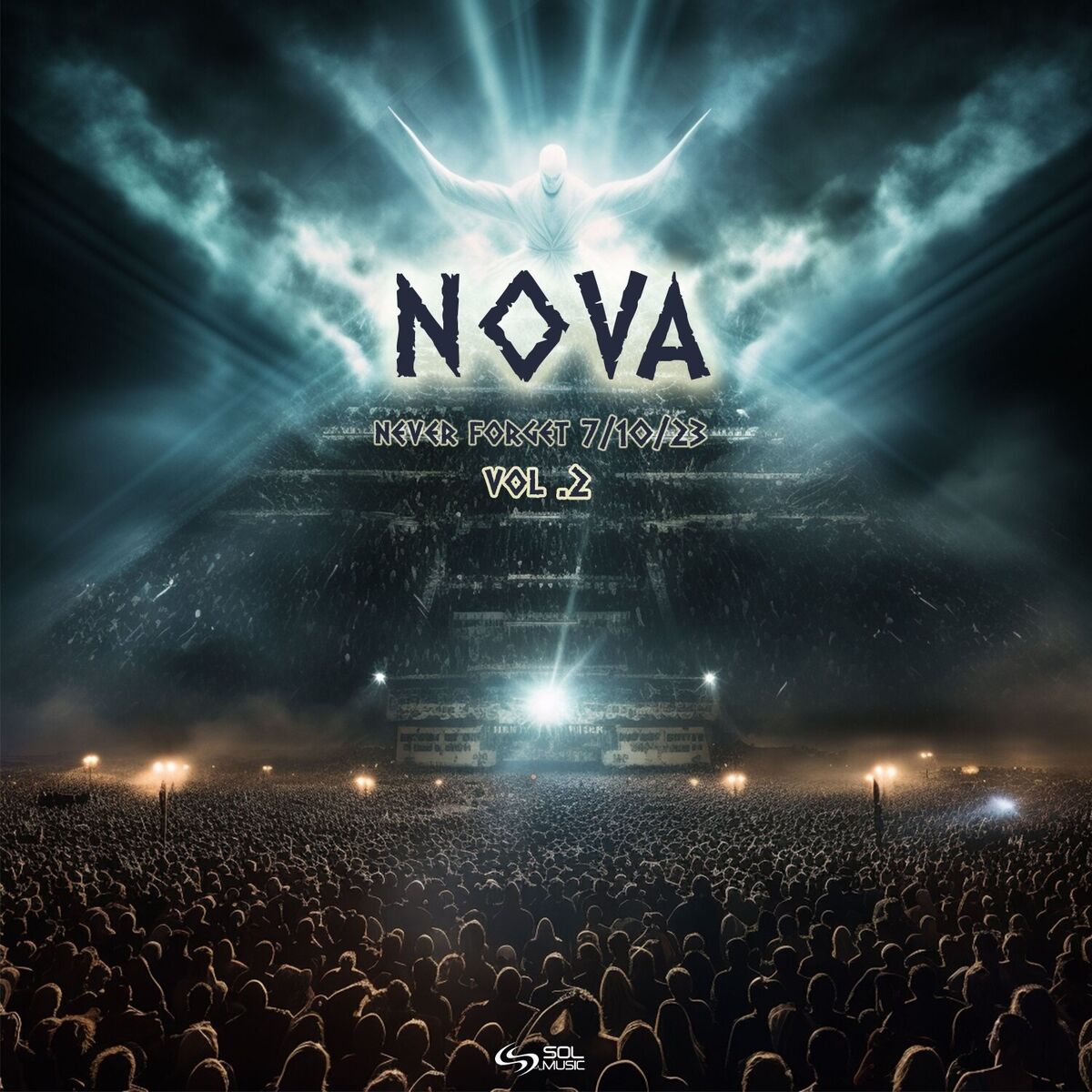 Album cover of Nova Never Forget 7/10/23, Vol. 2