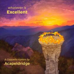 Cover of Whatever Is Excellent