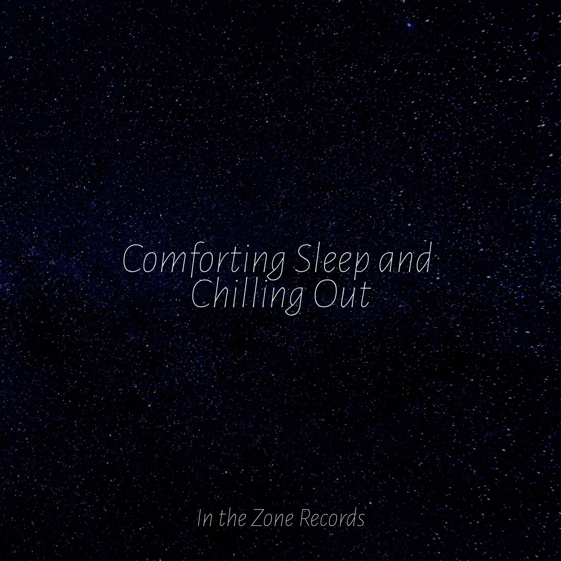 Album cover of Comforting Sleep and Chilling Out