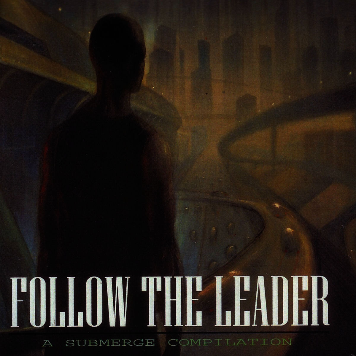 Album cover of Follow The Leader: A Submerge Compilation