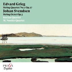 Cover of Edvard Grieg: String Quartet, Op. 27 - Johan Svendsen: String Octet, Op. 3