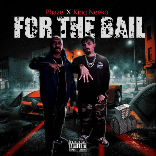 For The Bail (feat. King Neeko)
