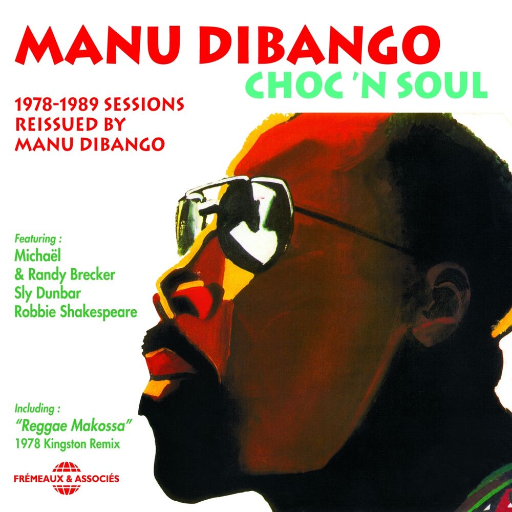 Picture of Choc 'n Soul (1978-1989 Sessions Reissued By Manu Dibango)