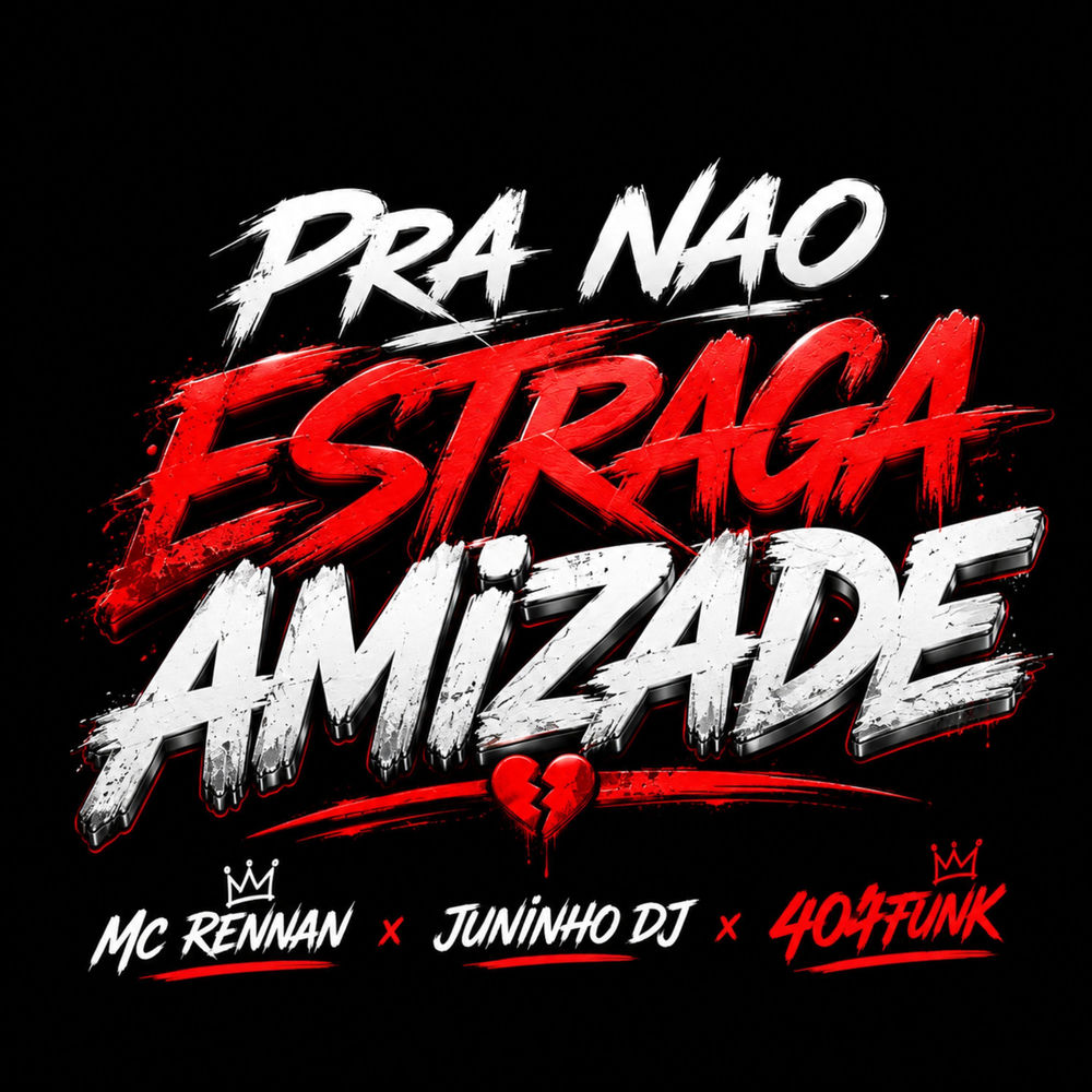 Pra Nao Estraga Amizade