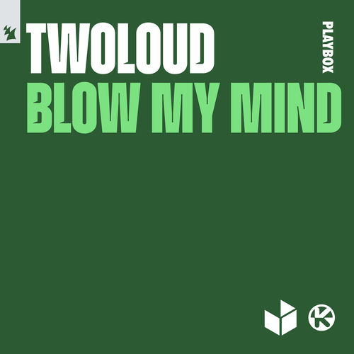 Blow My Mind