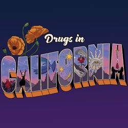 Drugs in California