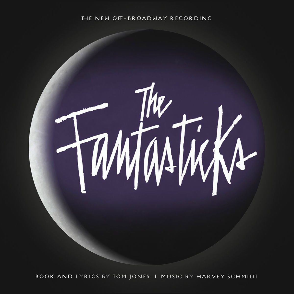 Album cover of The Fantasticks (The New Off-Broadway Recording)