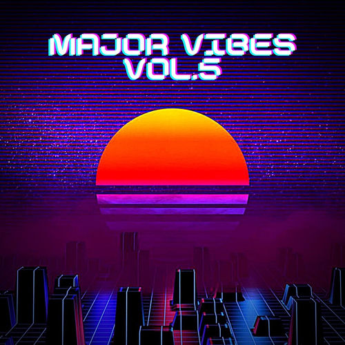Major Vibes, Vol. 5