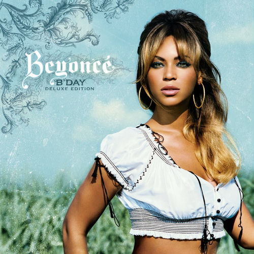 Beyoncé - B'Day Deluxe Edition | Deezer