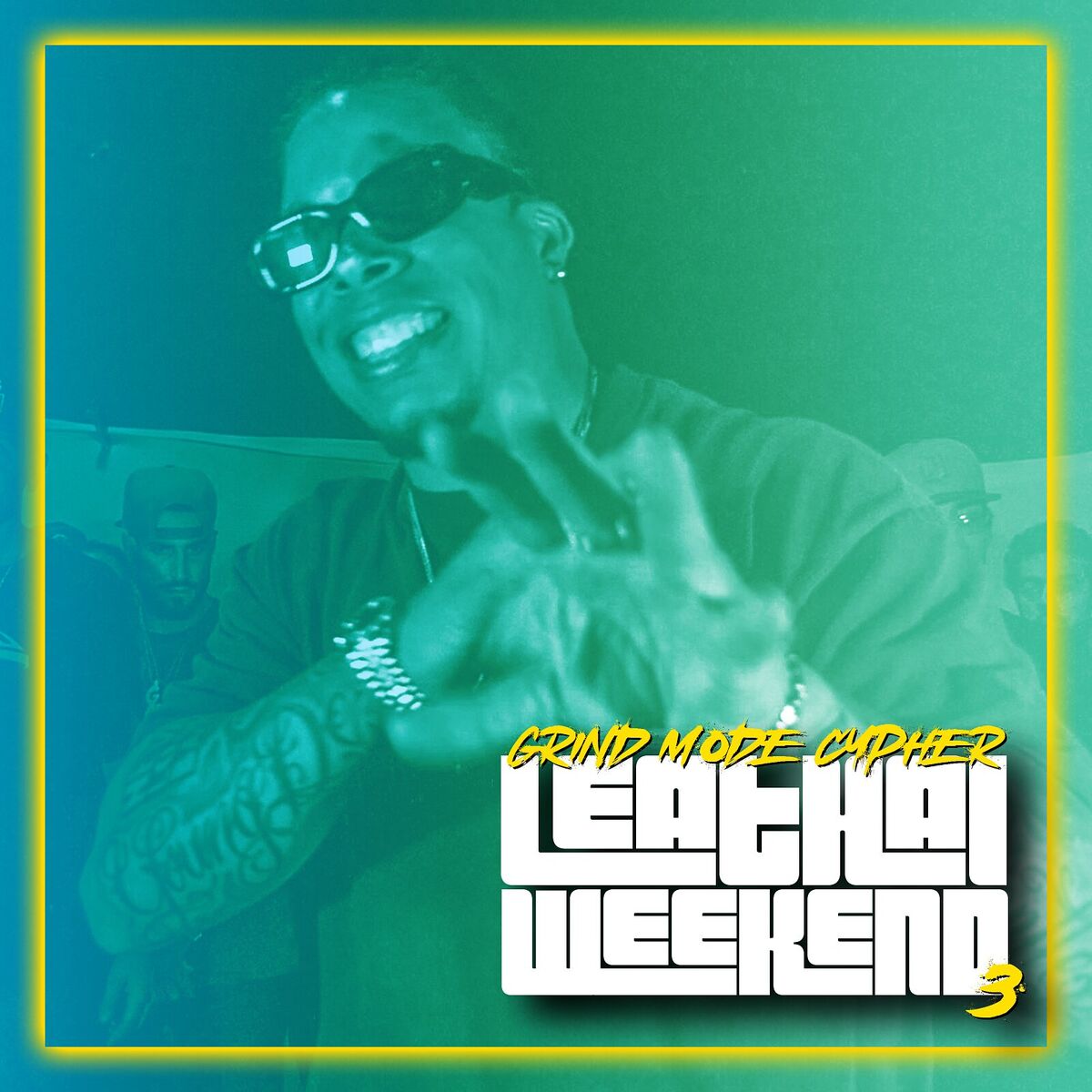Album cover of Grind Mode Cypher Leathal Weekend 3